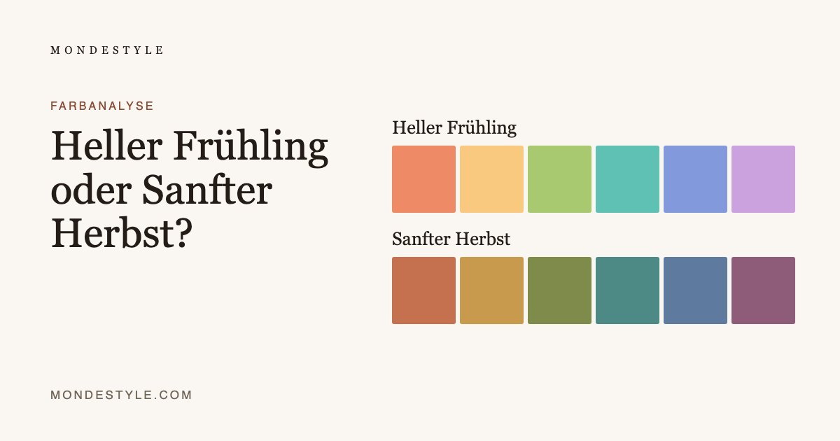 Heller Frühling oder Sanfter Herbst?