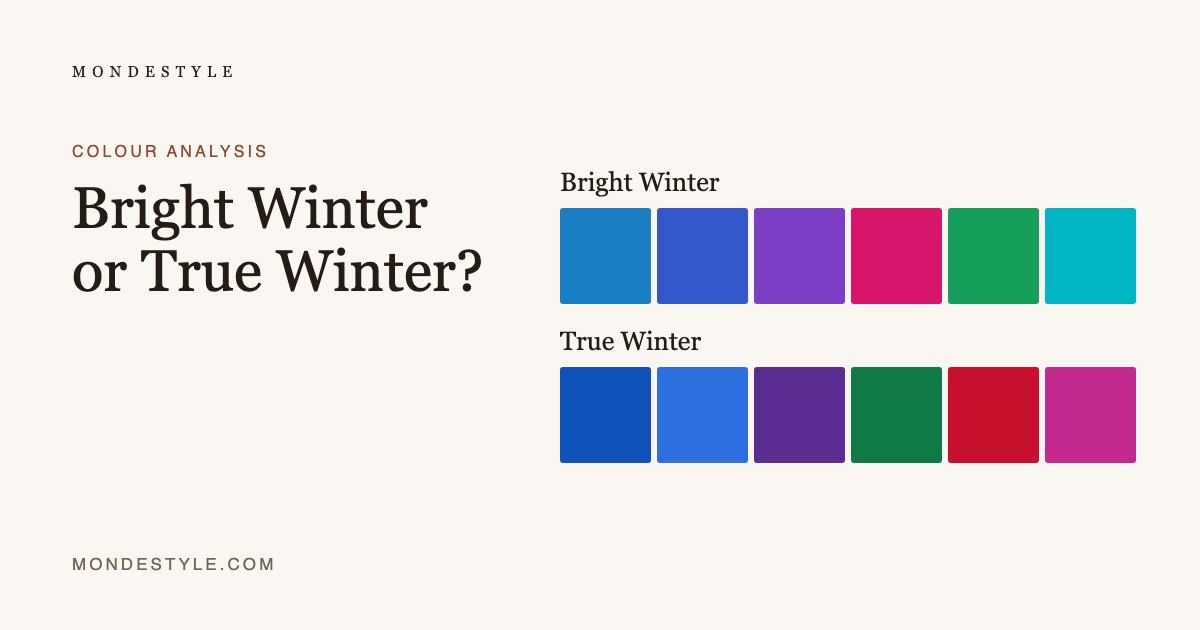 Bright Winter or True Winter?