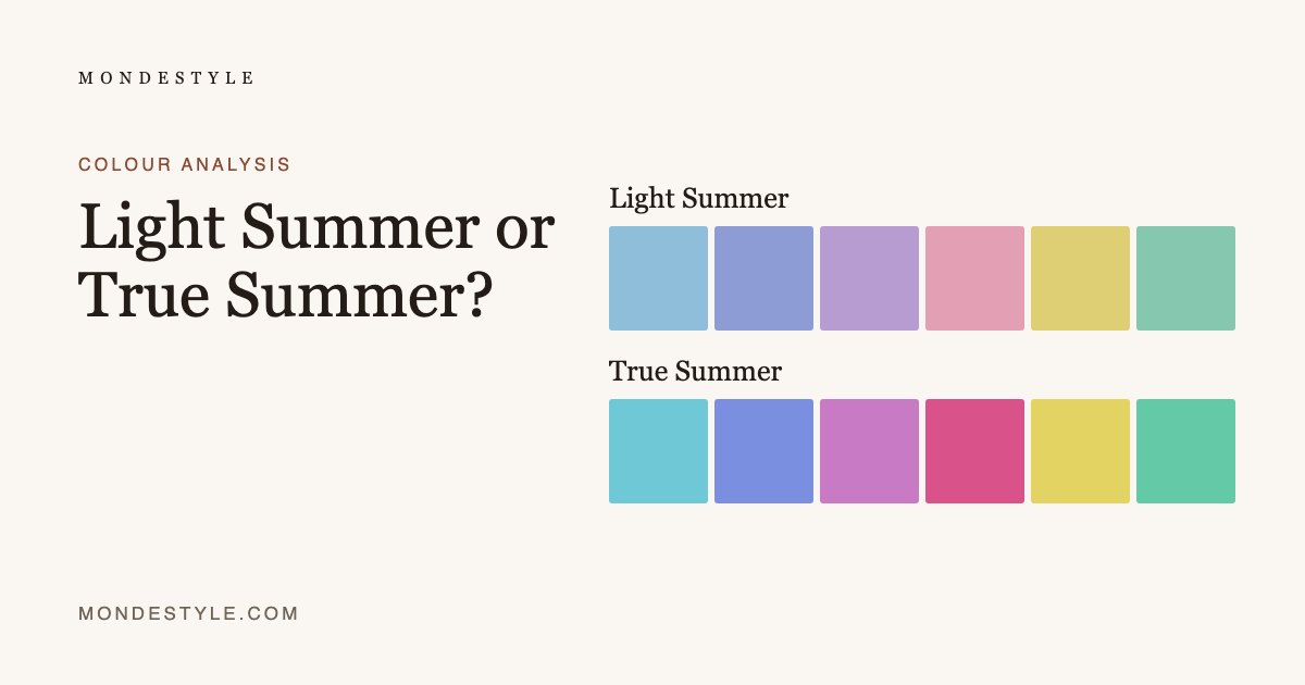 Light Summer or True Summer?