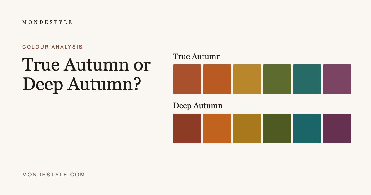 True Autumn or Deep Autumn?