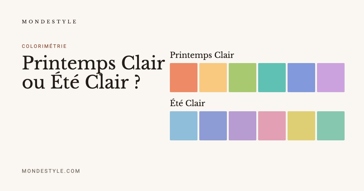 Printemps Clair ou Été Clair ?