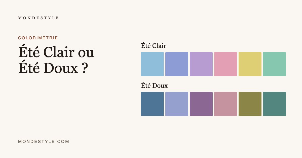 Été Clair ou Été Doux ?