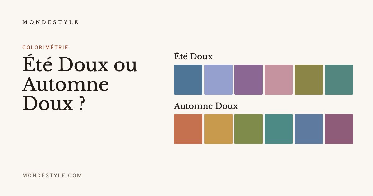 Été Doux ou Automne Doux ?