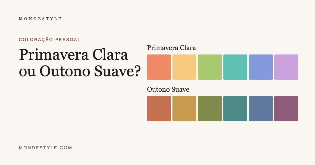 Primavera Clara ou Outono Suave?