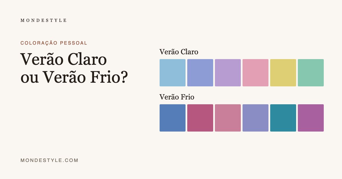 Verão Claro ou Verão Frio?