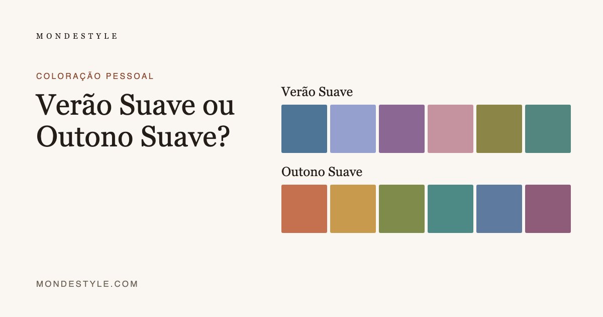 Verão Suave ou Outono Suave?