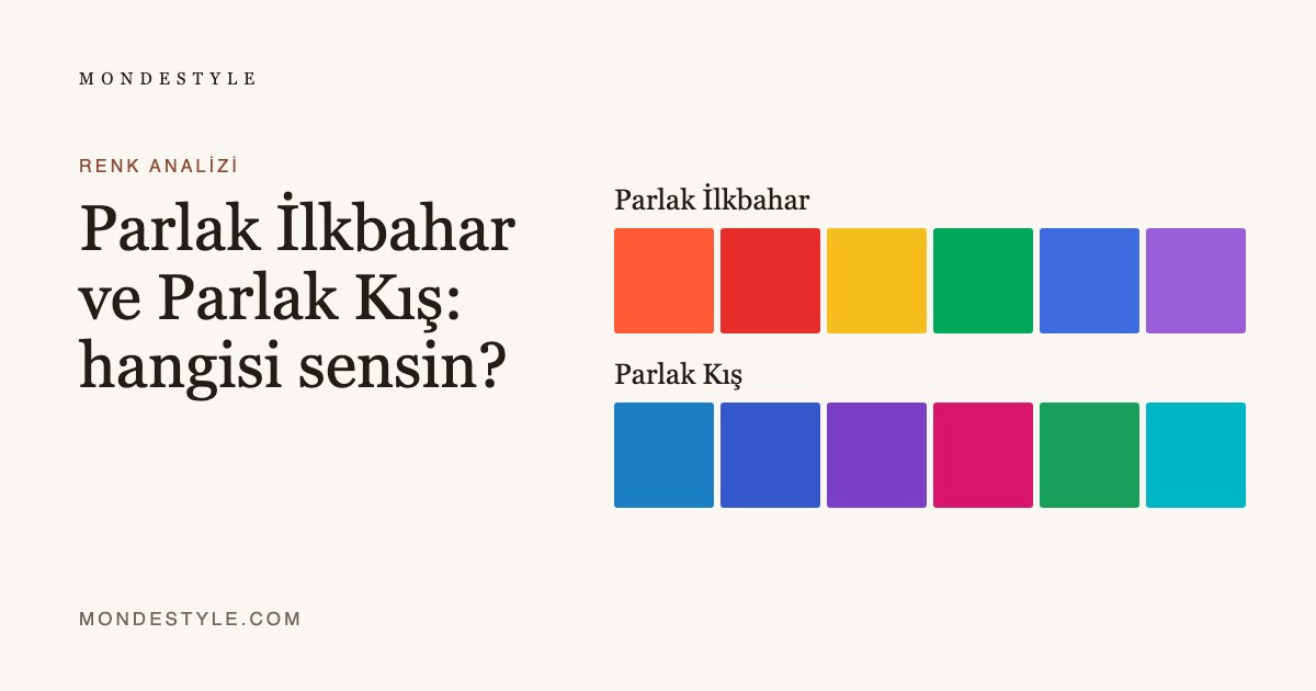 Parlak İlkbahar ve Parlak Kış: hangisi sensin?