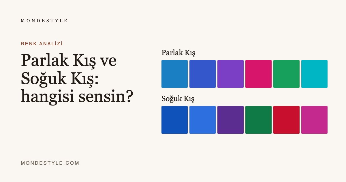 Parlak Kış ve Soğuk Kış: hangisi sensin?